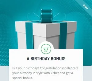 22Bet Casino Birthday Bonus