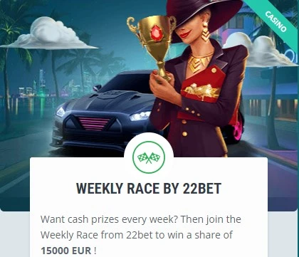 22Bet Casino Weekly Race