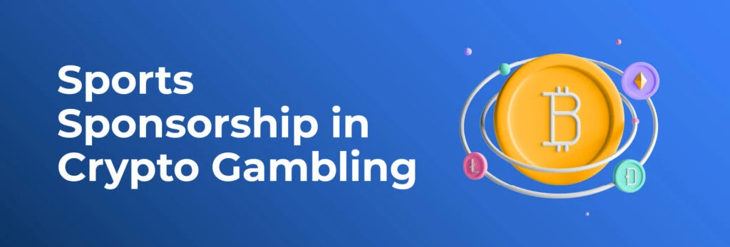 sports sponsorships in crypto gambling