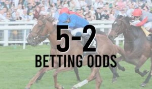 5 to 2 Betting Odds