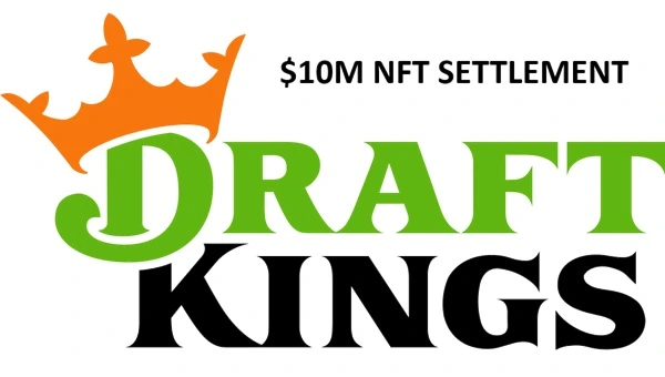 DraftKings Settles Lawsuit Over NFT Marketplace for $10M