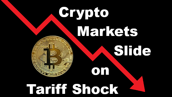 Crypto Markets Slide on Tariff Shock