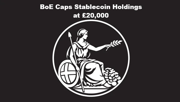 BoE caps stablecoin holdings