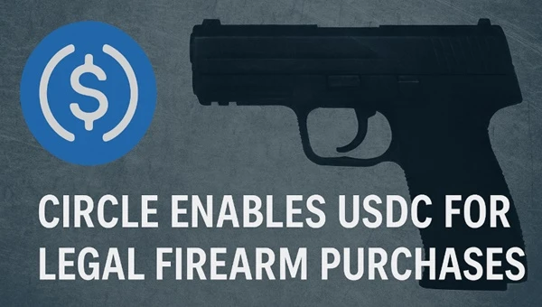 Circle Enabled USDC for Purchasing Legal Firearm