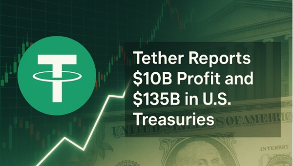 Tether Reports $10 Billion Profit as Treasury Holdings Soar to $135 Billion